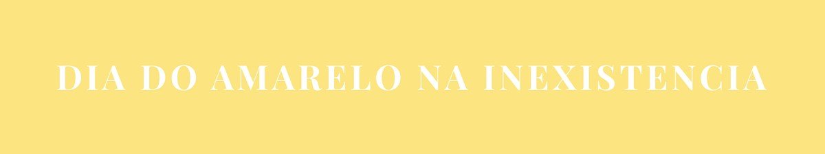 dia_amarelo